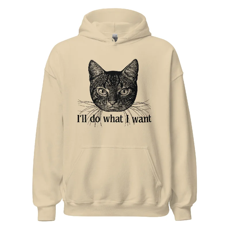 I'll Do What I Want Unisex Hoodie Hoodie with Cropped Fit Short Trendy